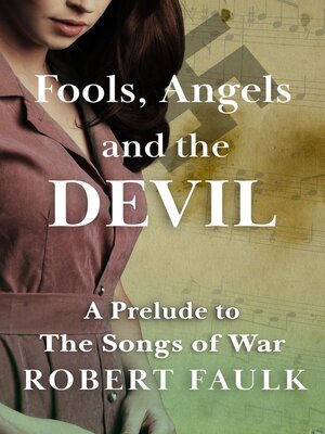cover image of Fools, Angels and the Devil